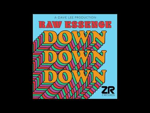 Raw Essence - Down Down Down (Mini Club Mix)