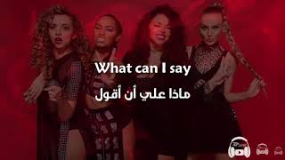 Little Mix - Monster In Me مترجمة عربي