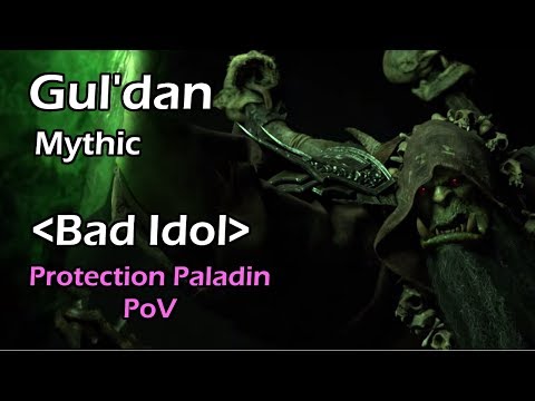 Bad Idol vs Mythic Gul'dan - Protection Paladin PoV