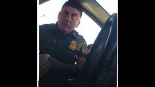 Border Patrol checkpoint abuse and attempt to contol U.S. part 2 dashcam
