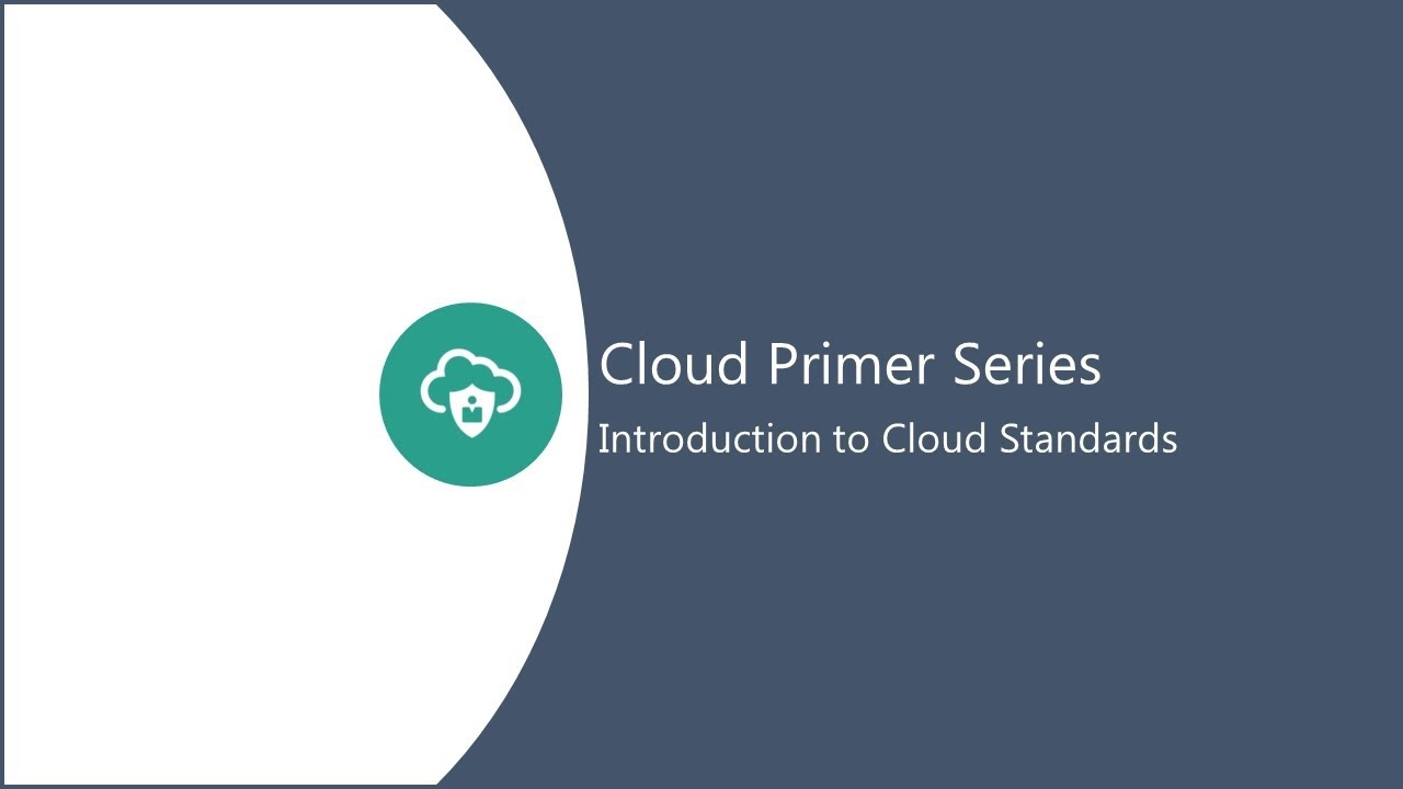 Introduction To Cloud Standards