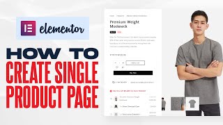 How to Create Single Product Page in Elementor (2024) Complete Guide