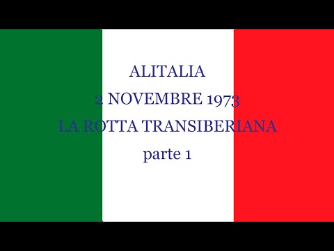 Alitalia and the Trans-Siberian Route - November 2, 1973 # 1