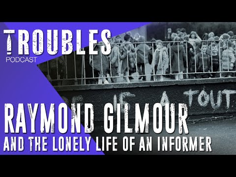 Raymond Gilmour and the Lonely Life of an Informer