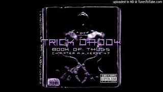 Trick Daddy - Thug Life Again Slowed &amp; Chopped by Dj Crystal Clear