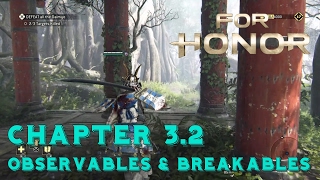 For Honor - Samurai Chapter 3.2 (Thinning The Herd) / ALL COLLECTABLES / Observables &amp; Breakables