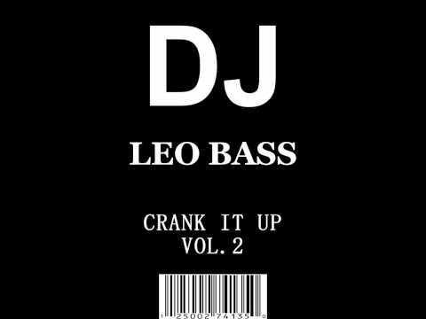 DJ Leo Bass - crank it up vol .2.
