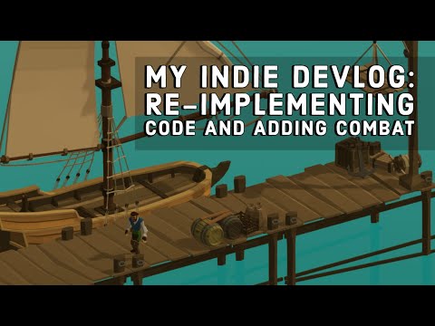 Re-implementing Code and Adding Combat (My Indie Devlog Series)