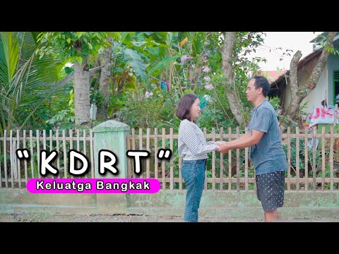 KELUARGA BANGKAK Eps 12 - KDRT vs Patah hati