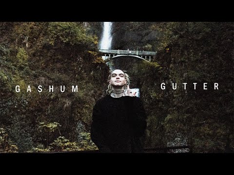 GASHUM - GUTTER (OFFICIAL MUSIC VIDEO)