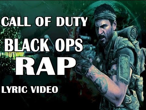 CALL OF DUTY BLACK OPS RAP (LYRICS) (CALL OF DUTY BLACK OPS RAP (LYRICS))