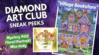 DAC Sneak Peek x2! Mystery #105 Floral (Portrait) by Miss Holly and "Village Bookstore by Spangler