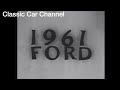 Super Rare 1961 Ford Commercials Restored To HD
