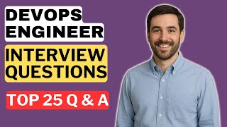 DevOps Engineer Interview Questions and Answers for 2025