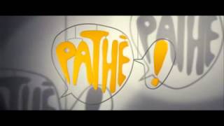 INTRO : pathé INTRO : pathé