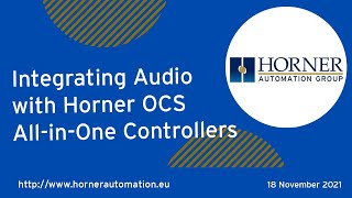 Integrating Audio with Horner OCS All in One Controllers