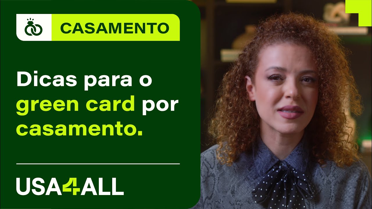 Dicas para o Green Card pelo casamento