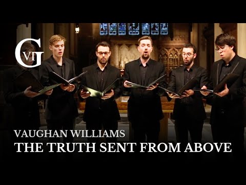 The Gesualdo Six: The truth sent from above (Ralph Vaughn Williams)