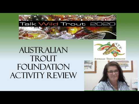 VFA Talk Wild Trout 2020 - Tues 24 Nov - Australian Trout Foundation Overview with Jo Dobson
