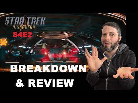 Star Trek Discovery Season 4 Episode 2 BREAKDOWN & REVIEW