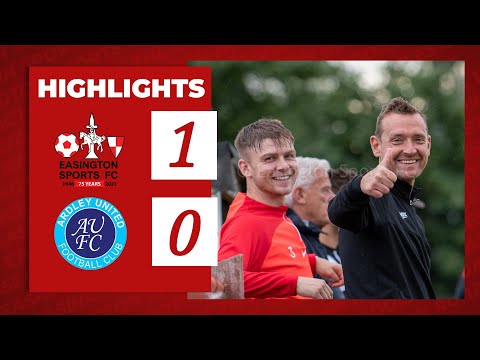 Easington Sports 1-0 Ardley United (Pre Season)