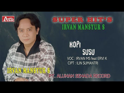 IRVAN MANSYUR S - KOPI SUSU ( Official Video musik ) HD