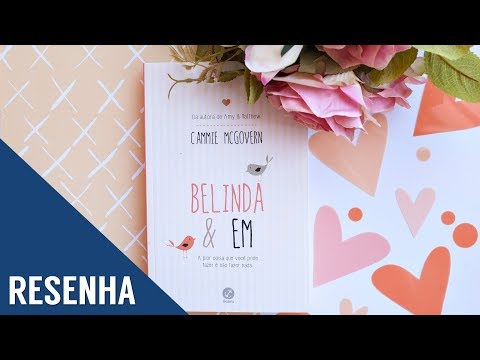 Resenha: Belinda & Em - Cammie Mcgovern