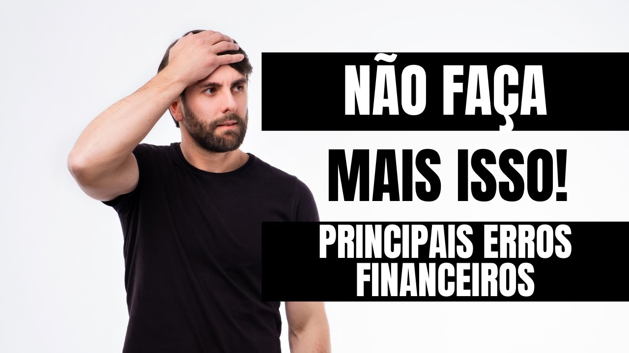 5 ERROS FINANCEIROS QUE DETONAM A SUA EMPRESA