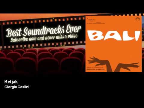 Giorgio Gaslini - Ketjak - Bali (1970)