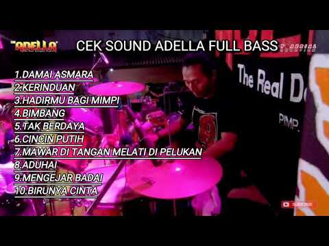 Cek sound adella full bass gleger