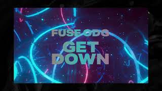 Fuse ODG - Get Down (Official Audio)