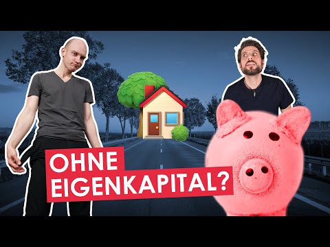 Soviel Eigenkapital brauchst du um eine Immobilie zu kaufen [2022]