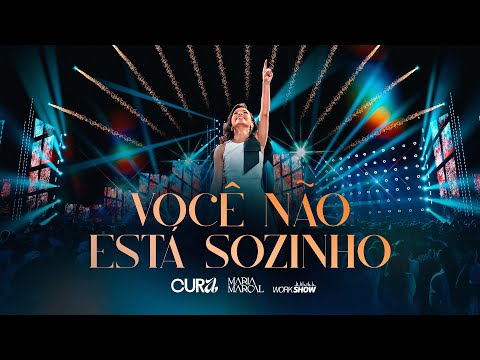 Maria Marçal - Você Não Está Sozinho / DVD CURA