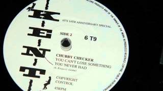 6T09B Chubby Checker - You Can't Lose Something You Never Had