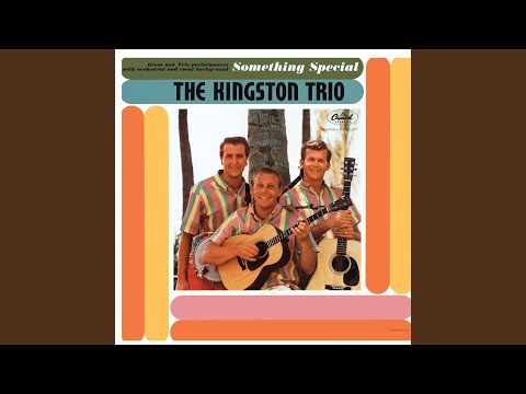 She Was Too Good To Me - The Kingston Trio