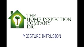 MOISTURE INTRUSION