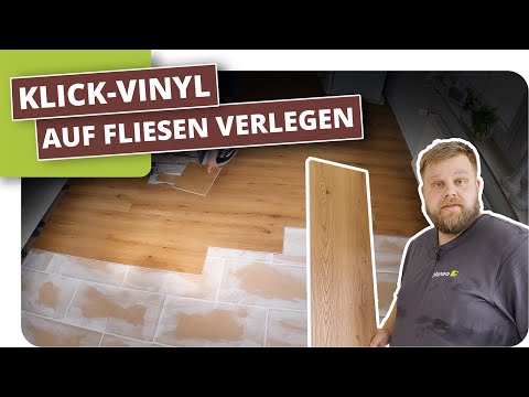 Klick-Vinyl auf Fliesen verlegen