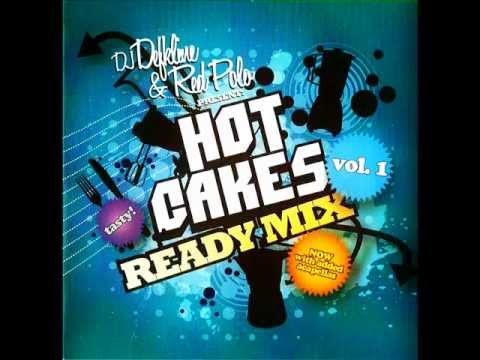 Dj Defkline & Red Polo - Hot Cakes Ready Mix Vol 1 FULL