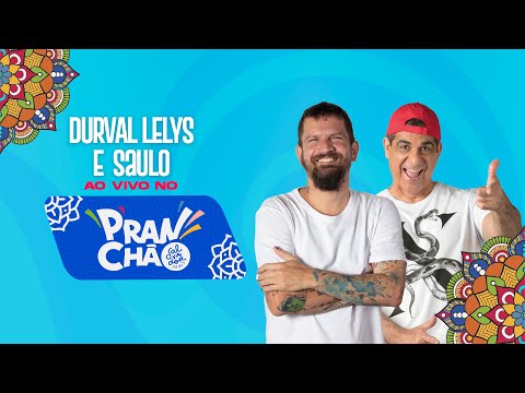 DURVAL E SAULO  AO VIVO DO PRANCHÃO - SALVADOR FM