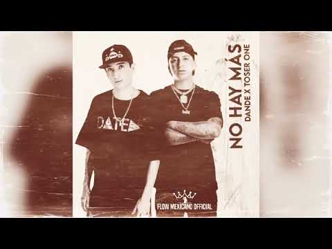 No Hay Más - Dande X Toser One (Audio)