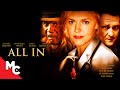All In | Full Drama Movie | Dominique Swain | Louis Gossett Jr. | World Poker