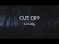 Cut Off - Lonely (Radio Edit)