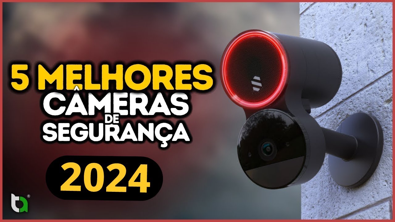 Qual Melhor Câmera de Segurança de 2023. | As 5 Melhores Câmeras de Segurança de 2023.
