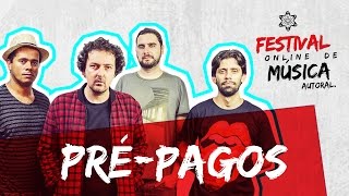 Festival Online | Pré Pagos - S.O.S