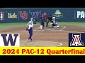 Arizona vs Washington Softball Game Highlights, 2024 PAC-12 Tournament Quarterfinal