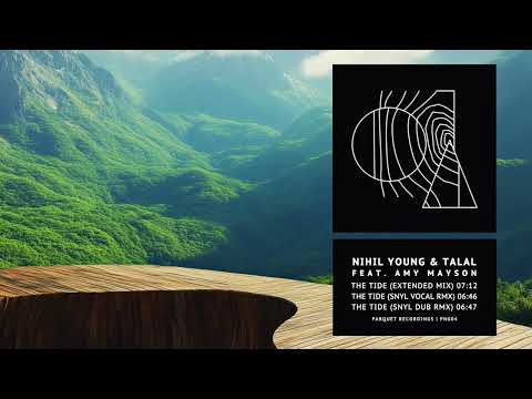 Nihil Young, Talal, Amy Mayson - The Tide