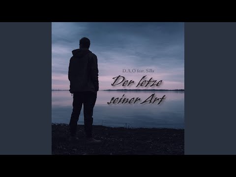 Der letzte seiner Art (prod. Maik Marzyan) (feat. Silla)