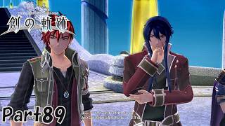 #89 創の軌跡 軌跡シリーズ総復習実況動画 part673