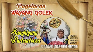 Download lagu WAYANG GOLEK PADMANABA 'SANGHYANG PURBAWISESA' || KI DALANG JAJAS DODO NURYADI - KUNINGAN mp3 Download lagu WAYANG GOLEK PADMANABA 'SANGHYANG PURBAWISESA' || KI DALANG JAJAS DODO NURYADI - KUNINGAN mp3