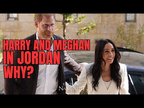 Harry and Meghan In Jordan : Why?
